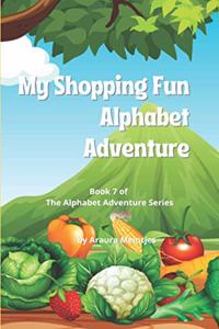 My Shopping Fun Alphabet Adventure