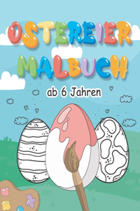 Ostereier Malbuch ab 6 Jahren