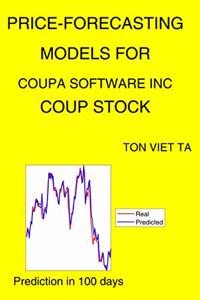 Price-Forecasting Models for Coupa Software Inc COUP Stock