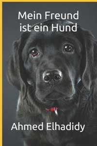 Mein Freund ist ein Hund