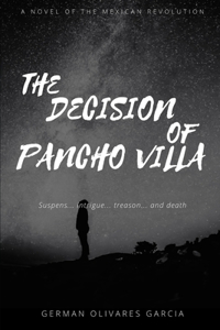 Decision of Pancho Villa