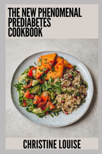 New Phenomenal Prediabetes Cookbook