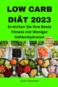 Low Carb Diät 2023
