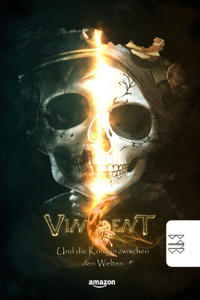 Vincent und die Königin zwischen den Welten