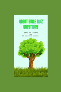 Great Bible Quiz Questions