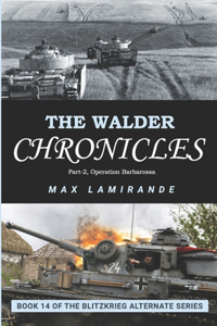 Walder Chronicles Part 2