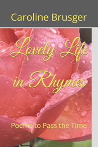 Lovely Life in Rhymes