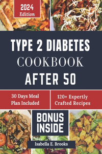 Type 2 Diabetes Cookbook After 50