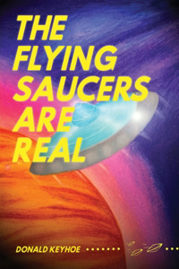 Flying Saucers Are Real
