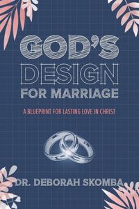 God's Design for Marriage