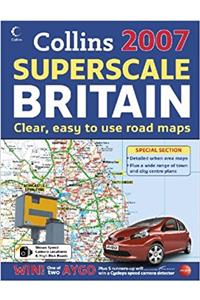 2007 Collins Superscale Road Atlas Britain