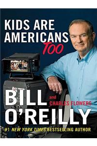 Kids Are Americans Too