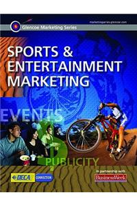 Glencoe Marketing Series: Sports and Entertainment Marketing, Student Edition