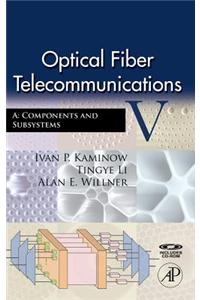 Optical Fiber Telecommunications V a