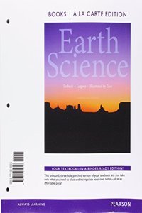 Earth Science, Books a la Carte Edition and Modified Masteringgeology with Etext and Access Card