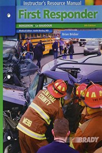 Instructor's Resource Manual for First Responder