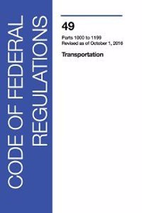 Code of Federal Regulations, Title 49, Transportation, PT. 1200-End, Revised as of October 1, 2011