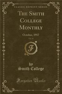 The Smith College Monthly, Vol. 25