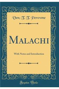 Malachi: With Notes and Introduction (Classic Reprint)