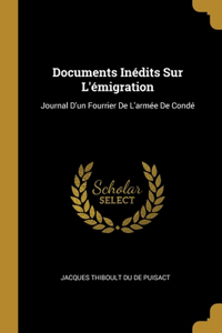 Documents Inédits Sur L'émigration