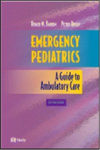 Emergency Pediatrics: A Guide to Ambulatory Care Paperback â€“ 9 September 2003