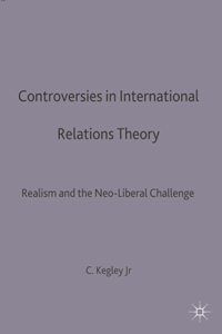 Controversies in International Relations Theory