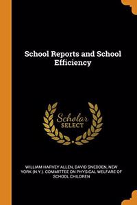 School Reports and School Efficiency