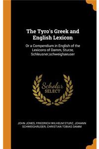 The Tyro's Greek and English Lexicon