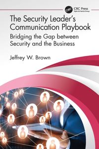 Security Leader's Communication Playbook