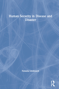 Human Security in Disease and Disaster