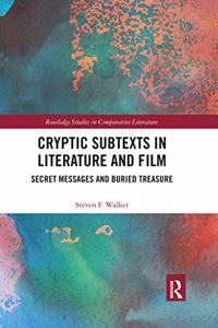 Cryptic Subtexts in Literature and Film