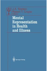 Mental Representation in Health and Illness