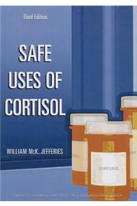 Safe Uses of Cortisol