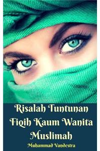Risalah Tuntunan Fiqih Kaum Wanita Muslimah