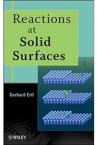 Reactions at Solid Surfaces