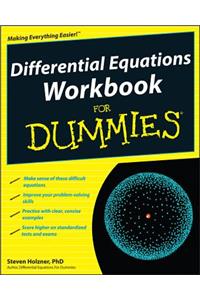 Differential Equations Workbook for Dummies