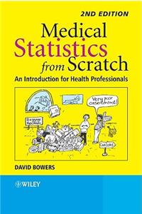 Medical Statistics from Scratch: An Introduction for Health Professionals