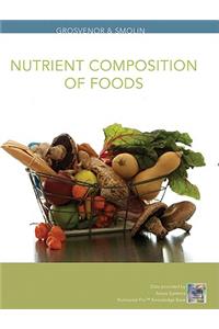 Nutrition, Nutrient Composition of Foods Booklet Science and Applications