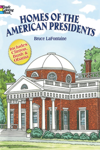 Homes of the American Presidents Coloring Book