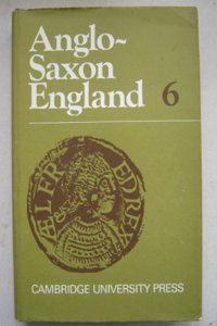 Anglo-Saxon England: Volume 6