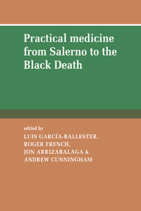 Practical Medicine from Salerno to the Black Death