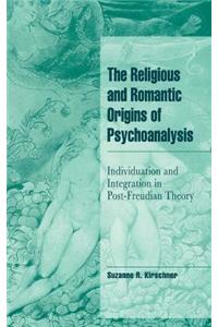 Religious and Romantic Origins of Psychoanalysis