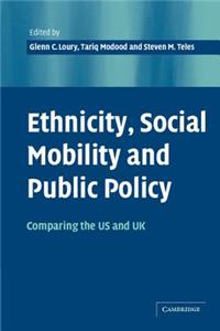 Ethnicity, Social Mobility, and Public Policy