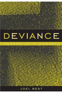 Deviance: Career of a Concept