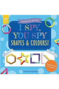 I Spy, You Spy - Shapes & Colours!