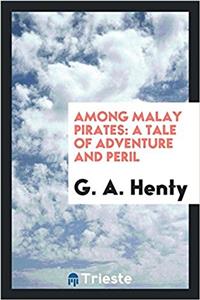 Among Malay Pirates