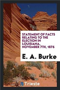 STATEMENT OF FACTS RELATING TO THE ELECT