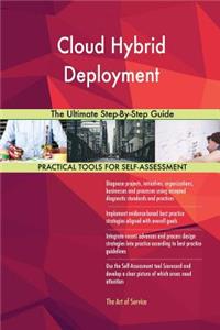 Cloud Hybrid Deployment The Ultimate Step-By-Step Guide