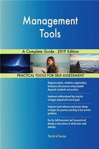 Management Tools A Complete Guide - 2019 Edition