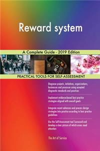 Reward system A Complete Guide - 2019 Edition